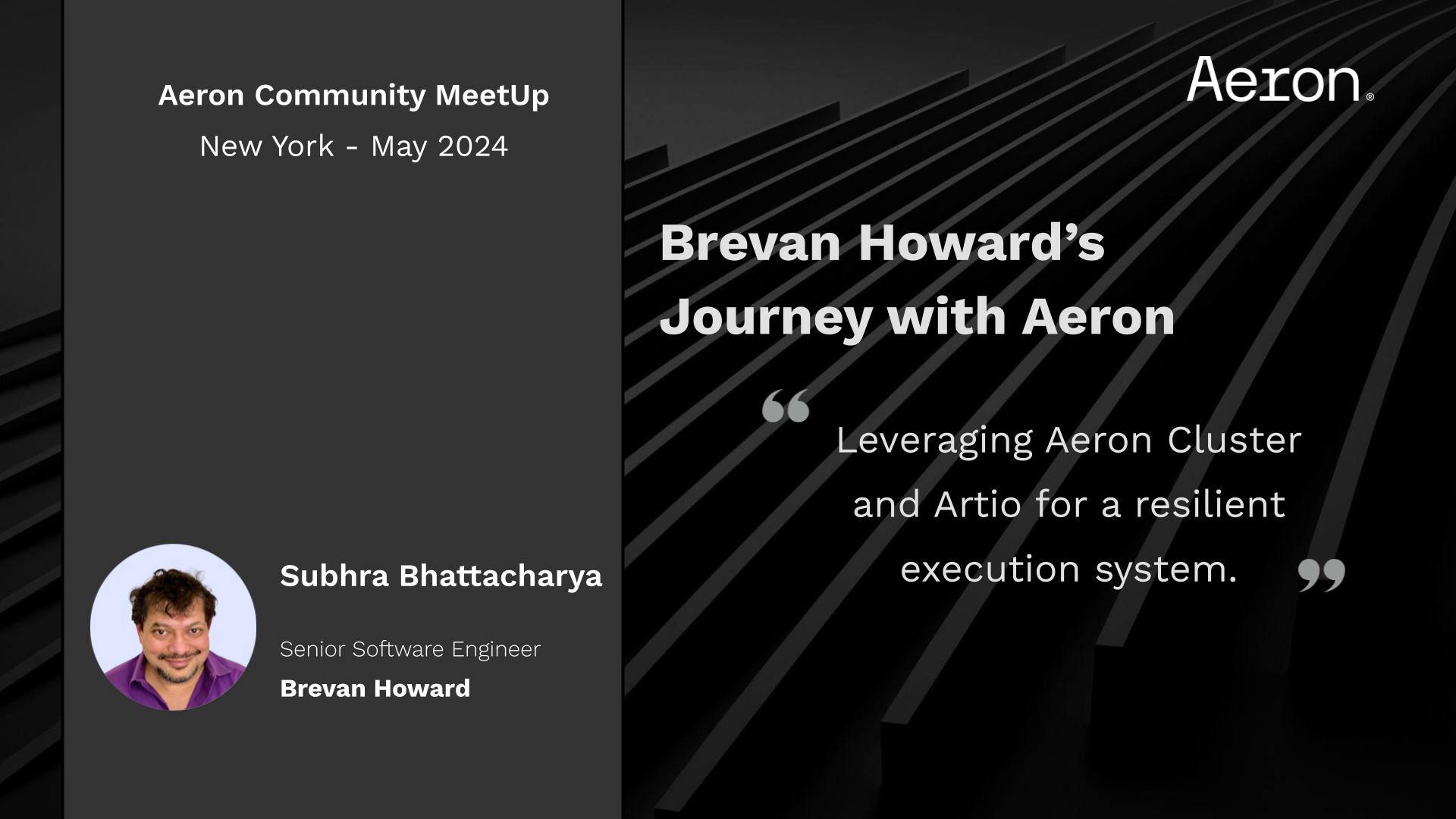 Aeron MeetUp - Brevan Howards Journey with Aeron